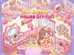                                                                     Girl Dream House DIY Fun  ﺔﺒﻌﻟ