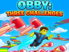                                                                     Obby: Three Challenges ﺔﺒﻌﻟ