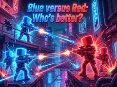                                                                     Blue versus Red: Who's better? ﺔﺒﻌﻟ