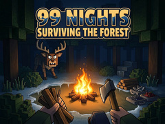                                                                     99 Nights Surviving the Forest ﺔﺒﻌﻟ
