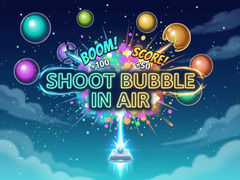                                                                     Shoot Bubble in Air ﺔﺒﻌﻟ