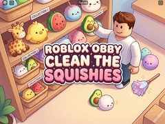                                                                     Roblox Obby Clean The Squishies  ﺔﺒﻌﻟ