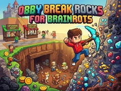                                                                     Obby: Break Rocks For Brainrots ﺔﺒﻌﻟ