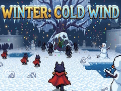                                                                     Winter: Cold Wind ﺔﺒﻌﻟ