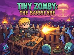                                                                     Tiny Zomby: The Barricade ﺔﺒﻌﻟ