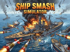                                                                     Ship Smash Simulator ﺔﺒﻌﻟ