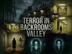                                                                     Terror in Backrooms Valley ﺔﺒﻌﻟ
