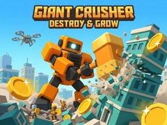                                                                     Giant Crusher - Destroy & Grow ﺔﺒﻌﻟ