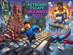                                                                     Keyboard Escape: Brainrot Boss  ﺔﺒﻌﻟ