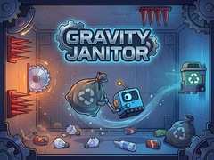                                                                     Gravity Janitor ﺔﺒﻌﻟ