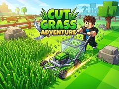                                                                     Cut Grass Adventure ﺔﺒﻌﻟ