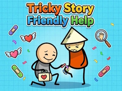                                                                    Tricky Story Friendly Help ﺔﺒﻌﻟ