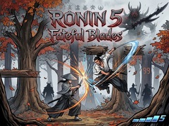                                                                     RONIN 5 - Fateful Blades ﺔﺒﻌﻟ