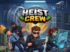                                                                     Heist Crew ﺔﺒﻌﻟ