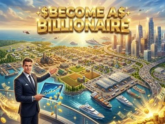                                                                     Become a Billionaire ﺔﺒﻌﻟ