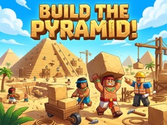                                                                     Build the Pyramid! ﺔﺒﻌﻟ