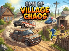                                                                     GMO RP Village Chaos ﺔﺒﻌﻟ