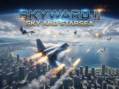                                                                     Skyward II - Sky and Starsea ﺔﺒﻌﻟ