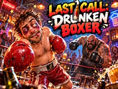                                                                     Last Call Drunken Boxer ﺔﺒﻌﻟ