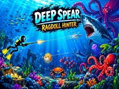                                                                     Deep Spear Ragdoll Hunter ﺔﺒﻌﻟ