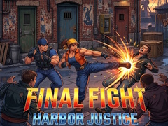                                                                     Final Fight: Harbor Justice ﺔﺒﻌﻟ