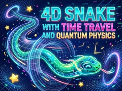                                                                     4D Snake with Time travel and Quantum Physics ﺔﺒﻌﻟ