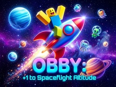                                                                     Obby: +1 to spaceflight altitude ﺔﺒﻌﻟ
