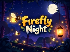                                                                     Firefly Night ﺔﺒﻌﻟ