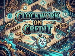                                                                     Clockwork on Credit ﺔﺒﻌﻟ