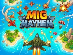                                                                     Mig Mayhem ﺔﺒﻌﻟ