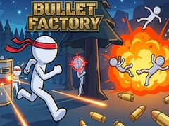                                                                     Bullet Factory ﺔﺒﻌﻟ