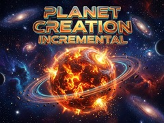                                                                     Planet Creation Incremental ﺔﺒﻌﻟ